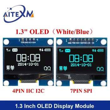 Модуль дисплея 1,3-дюймовый OLED-модуль SPI/IIC I2C Для связи Белого/синего цвета 128X64 OLED LCD Светодиодный Дисплейный модуль 1,3 