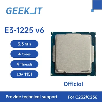 Xeon E3-1225v6 SR32C 3,3 ГГц 4-ядерный 4-потоковый процессор 8 МБ 73 Вт LGA1151 CPU Процессор E3 1225 v6