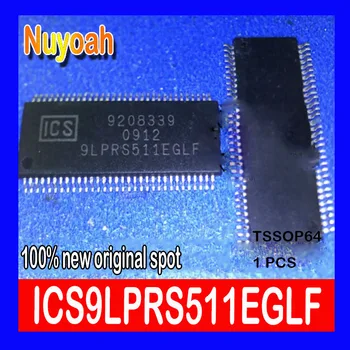 100% Новый оригинальный spot 9LPRS511EGLF ICS9LPRS511EGLF TSSOP64 Маломощный Программируемый Концентратор Управления синхронизацией ™ для процессора P4™