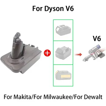 Адаптер литий-ионного аккумулятора MT18V6 MIL18V6 DW20V6 Для Makita BL1830 Для Milwaukee Для Dewalt Подходит Для Пылесоса серии Dyson V6